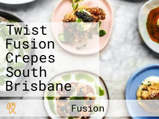 Twist Fusion Crepes South Brisbane