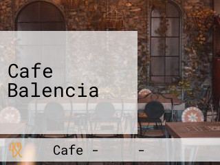 Cafe Balencia