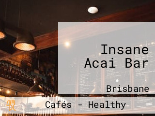 Insane Acai Bar