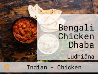 Bengali Chicken Dhaba