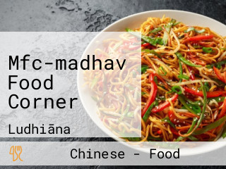 Mfc-madhav Food Corner