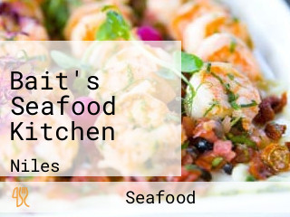 Bait's Seafood Kitchen