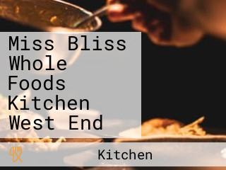 Miss Bliss Whole Foods Kitchen West End