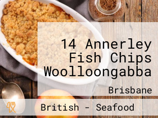 14 Annerley Fish Chips Woolloongabba