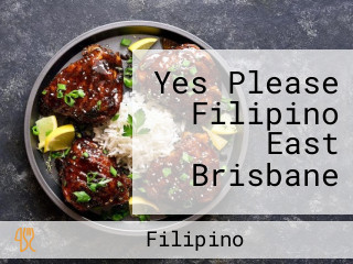 Yes Please Filipino East Brisbane