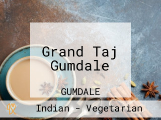 Grand Taj Gumdale