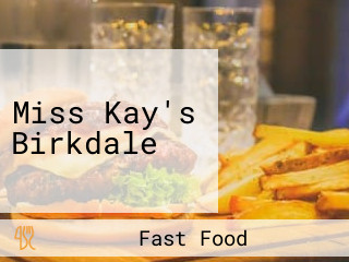 Miss Kay's Birkdale