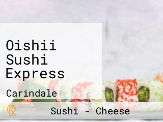 Oishii Sushi Express