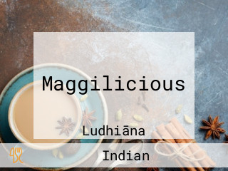 Maggilicious