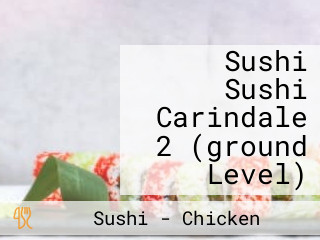 Sushi Sushi Carindale 2 (ground Level)