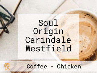 Soul Origin Carindale Westfield