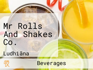 Mr Rolls And Shakes Co.