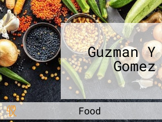 Guzman Y Gomez