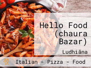 Hello Food (chaura Bazar)