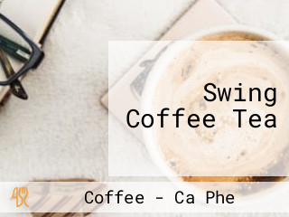 Swing Coffee Tea