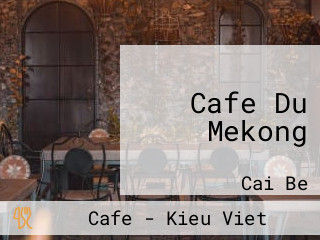 Cafe Du Mekong