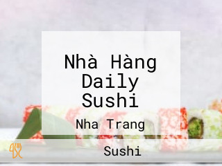 Nhà Hàng Daily Sushi