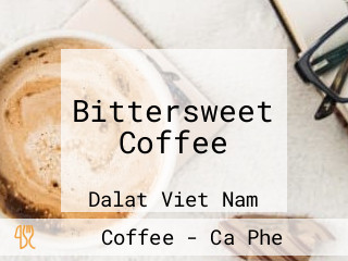 Bittersweet Coffee