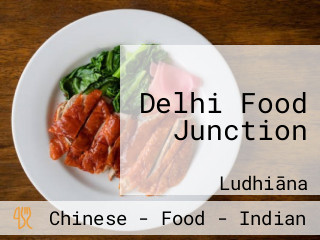Delhi Food Junction