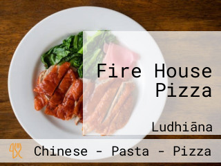 Fire House Pizza