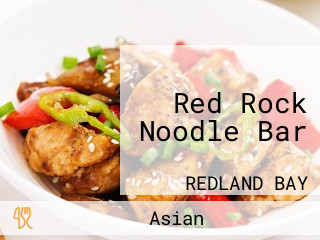 Red Rock Noodle Bar