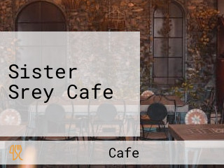 Sister Srey Cafe