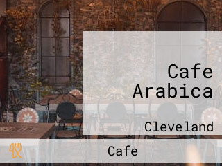 Cafe Arabica