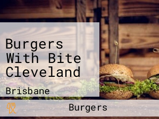 Burgers With Bite Cleveland