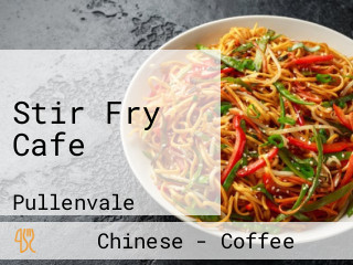 Stir Fry Cafe