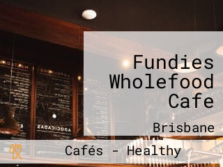 Fundies Wholefood Cafe