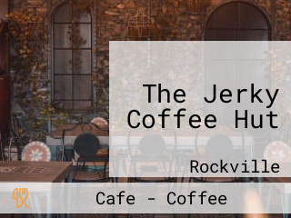 The Jerky Coffee Hut