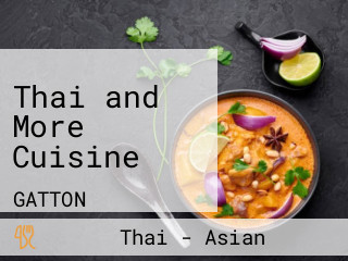 Thai and More Cuisine