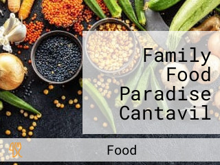 Family Food Paradise Cantavil Premier Mall