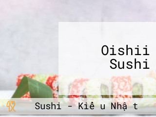 Oishii Sushi