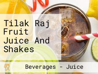Tilak Raj Fruit Juice And Shakes