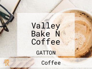 Valley Bake N Coffee