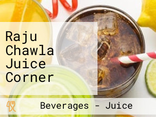 Raju Chawla Juice Corner