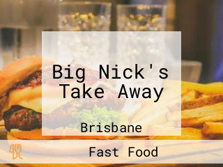 Big Nick's Take Away