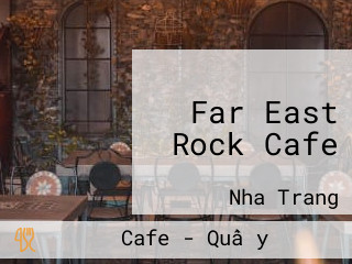 Far East Rock Cafe