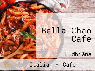 Bella Chao Cafe