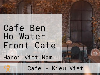 Cafe Ben Ho Water Front Cafe