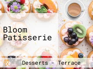 Bloom Patisserie