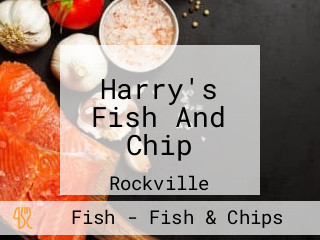 Harry's Fish And Chip