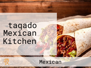 ‪taqado Mexican Kitchen‬