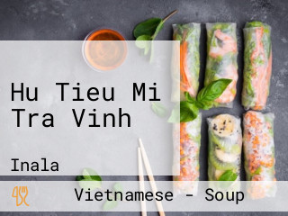 Hu Tieu Mi Tra Vinh