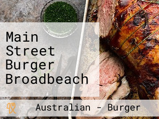 Main Street Burger Broadbeach