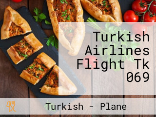 Turkish Airlines Flight Tk 069