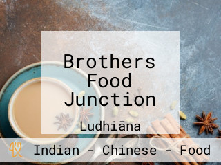 Brothers Food Junction
