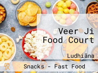 Veer Ji Food Court