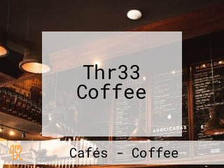 Thr33 Coffee